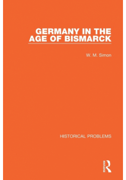 Germany in the Age of Bismarck