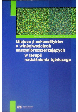 Miejsce b-adrenolityków o właściwościach naczyniorozszerzających w terapii nadciśnienia tętniczego