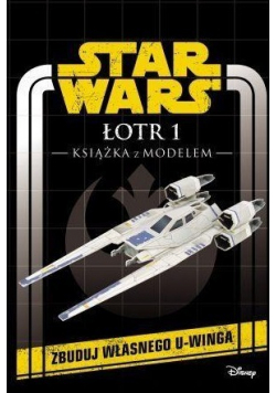 Star Wars Łotr 1  Książka z modelem