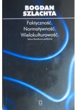 Faktyczność Normatywność Wielokulturowość