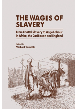 The Wages of Slavery