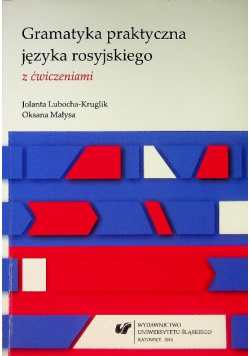 Gramatyka praktyczna języka rosyjskiego z ćwiczeniami