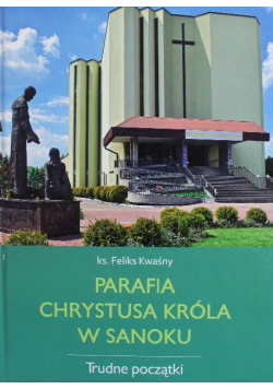Parafia Chrystusa Króla w Sanoku