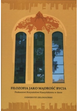 Filozofia jako mądrość bycia