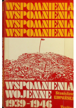 Wspomnienia wojenne 1939-1946