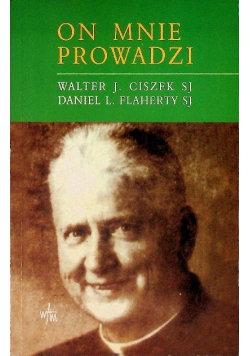 On mnie prowadzi
