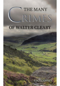 The Many Crimes of Walter Cleary