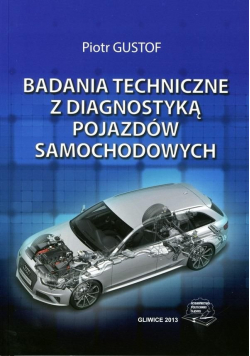 Badania techniczne z diagnostyką pojazdów samochodowych