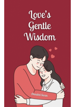 Love's Gentle Wisdom