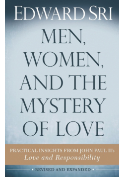 Men, Women, and the Mystery of Love