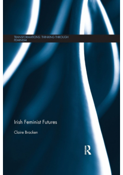Irish Feminist Futures