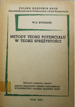 Metody teorii potencjału w teorii sprężystości
