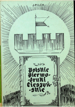 Polskie pierwodruki cieszyńskie