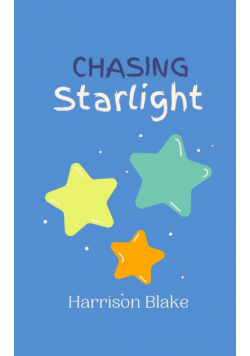 Chasing Starlight