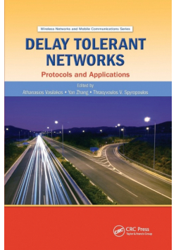 Delay Tolerant Networks