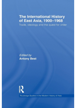 The International History of East Asia, 1900-1968