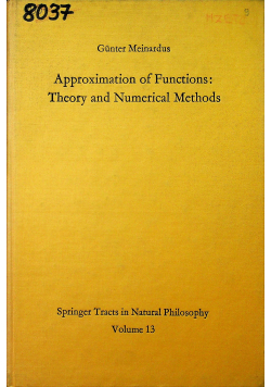 Approximation of Functions Theory and Numerical Methods volume 13