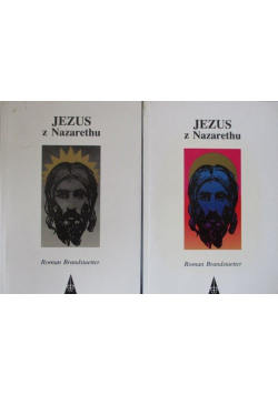 Jezus z Nazarethu, Tom I do IV