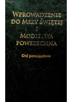 Wprowadzenie do Mszy Świętej i modlitwa powszechna