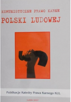 Komunistyczne prawo karne Polski Ludowej