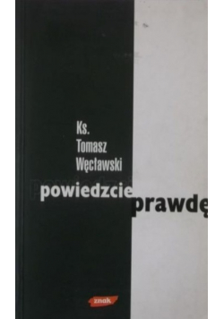 Powiedzcie prawdę