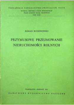 Przymusowe przejmowanie nieruchomości rolnych