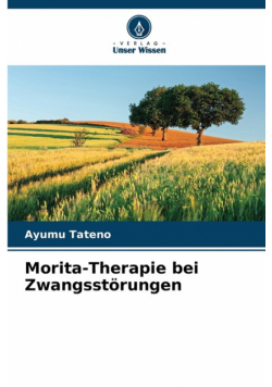 Morita-Therapie bei Zwangsstörungen