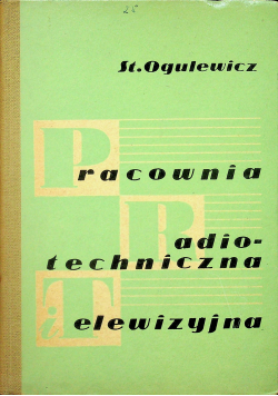 Pracownia radiotechniczna i telewacyjna