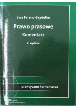 Prawo prasowe komentarz 2. wydanie