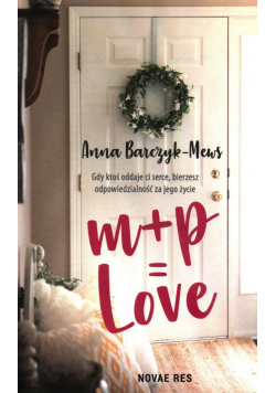 M+P=Love