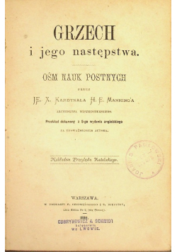 Grzech i jego następstwa Ośm nauk postnych 1880 r.
