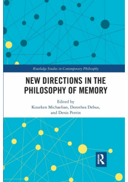 New Directions in the Philosophy of Memory