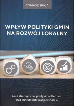 Wpływ polityki gmin na rozwój lokalny