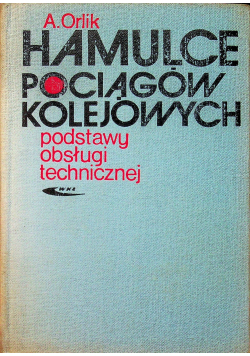 Hamulce pociągów kolejowych