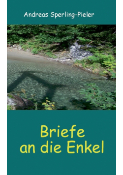 Briefe an die Enkel
