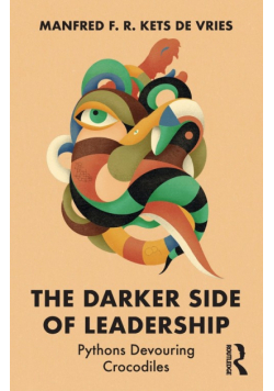 The Darker Side of Leadership