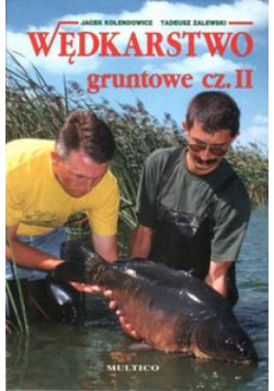 Wędkarstwo gruntowe cz.II