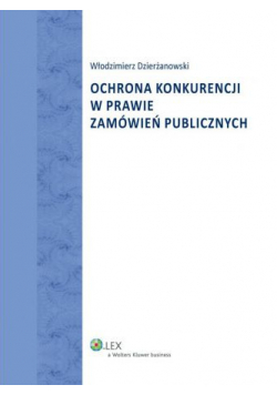 Ochrona konkurencji w prawie zamówień publicznych