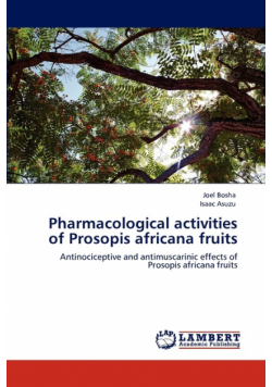 Pharmacological activities of Prosopis africana fruits