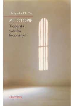 Allotopie Topografia światów fikcjonalnych
