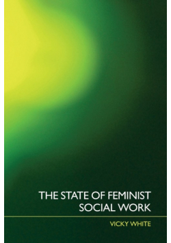 The State of Feminist Social Work