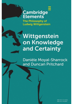 Wittgenstein on Knowledge and Certainty