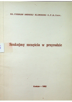 Szukajmy szczęścia w przyrodzie