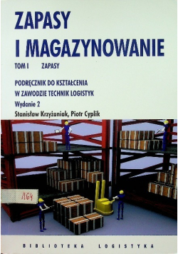 Zapasy i magazynowanie Tom 1