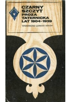 Czarny szczyt Proza taternicka lat 1904 - 1939