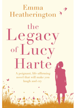 The Legacy of Lucy Harte