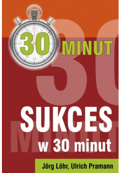 Sukces w 30 minut