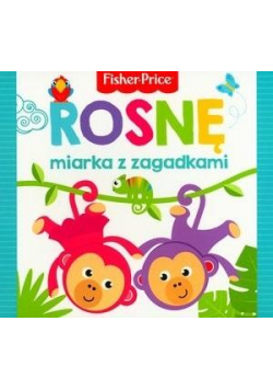 Fisher Price. Rosnę - miarka z zagadkami