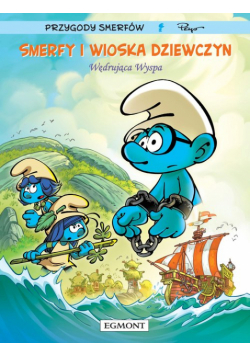 Smerfy i wioska dziewczyn. Wędrująca wyspa. Tom 6