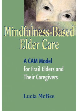Mindfulness-Based Elder Care